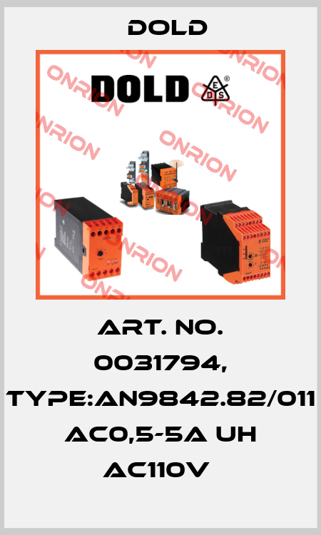 Art. No. 0031794, Type:AN9842.82/011 AC0,5-5A UH AC110V  Dold