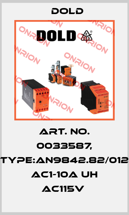 Art. No. 0033587, Type:AN9842.82/012 AC1-10A UH AC115V  Dold