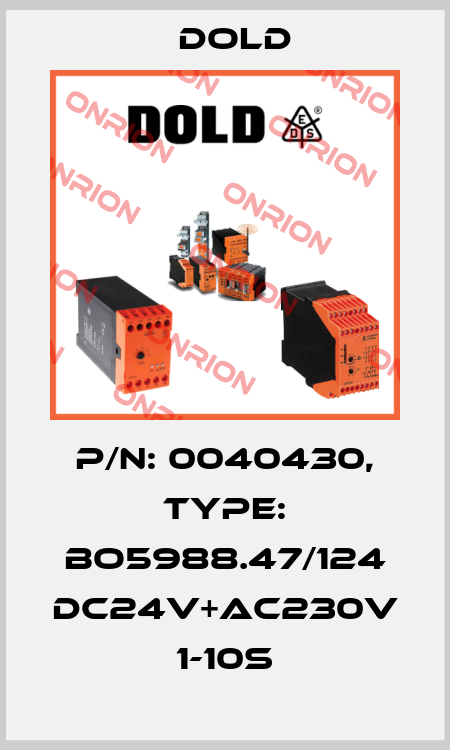 p/n: 0040430, Type: BO5988.47/124 DC24V+AC230V 1-10S Dold
