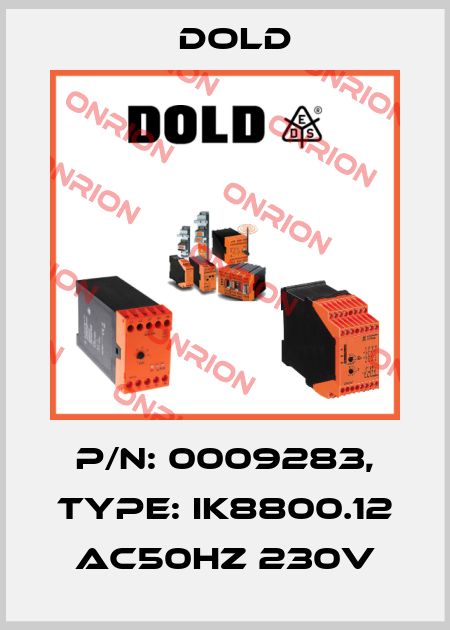 p/n: 0009283, Type: IK8800.12 AC50HZ 230V Dold