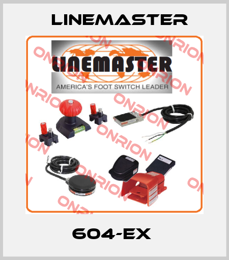 604-EX  Linemaster
