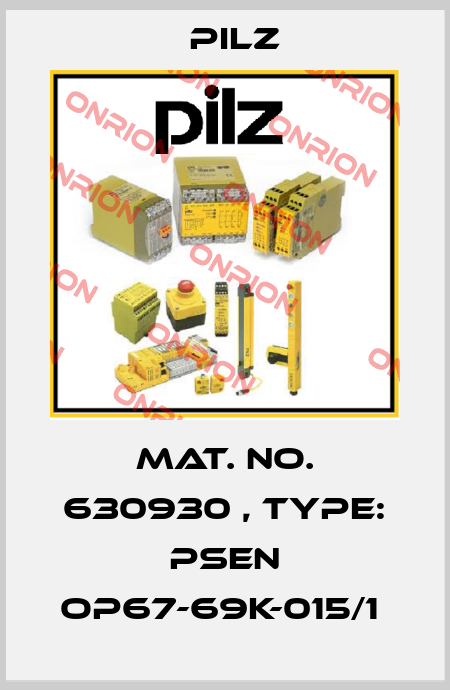 Mat. No. 630930 , Type: PSEN op67-69K-015/1  Pilz