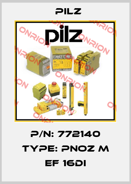 P/N: 772140 Type: PNOZ m EF 16DI Pilz