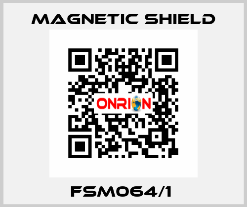 FSM064/1  Magnetic Shield