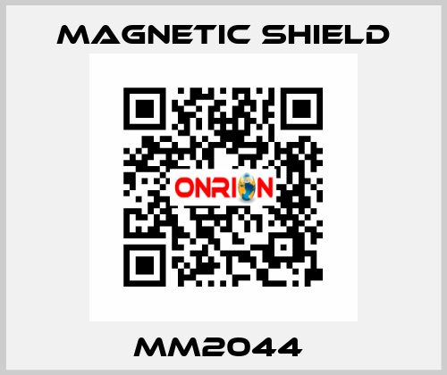 MM2044  Magnetic Shield