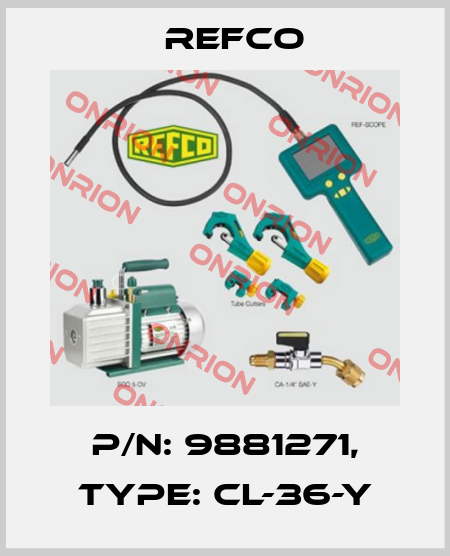p/n: 9881271, Type: CL-36-Y Refco