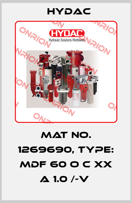 Mat No. 1269690, Type: MDF 60 O C XX A 1.0 /-V  Hydac