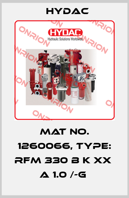 Mat No. 1260066, Type: RFM 330 B K XX  A 1.0 /-G  Hydac