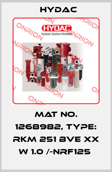 Mat No. 1268982, Type: RKM 251 BVE XX W 1.0 /-NRF125  Hydac