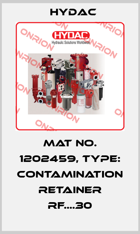Mat No. 1202459, Type: CONTAMINATION RETAINER RF....30 Hydac
