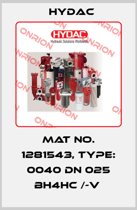 Mat No. 1281543, Type: 0040 DN 025 BH4HC /-V  Hydac