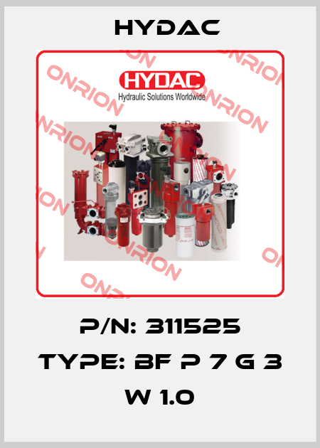 P/N: 311525 Type: BF P 7 G 3 W 1.0 Hydac