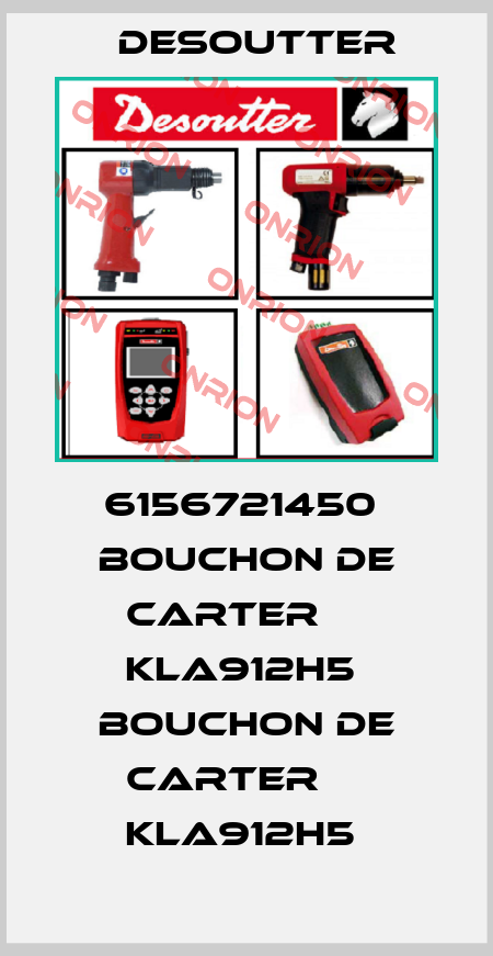 6156721450  BOUCHON DE CARTER     KLA912H5  BOUCHON DE CARTER     KLA912H5  Desoutter