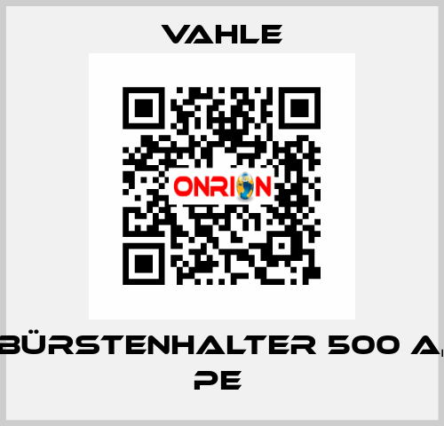 Bürstenhalter 500 A, PE  Vahle