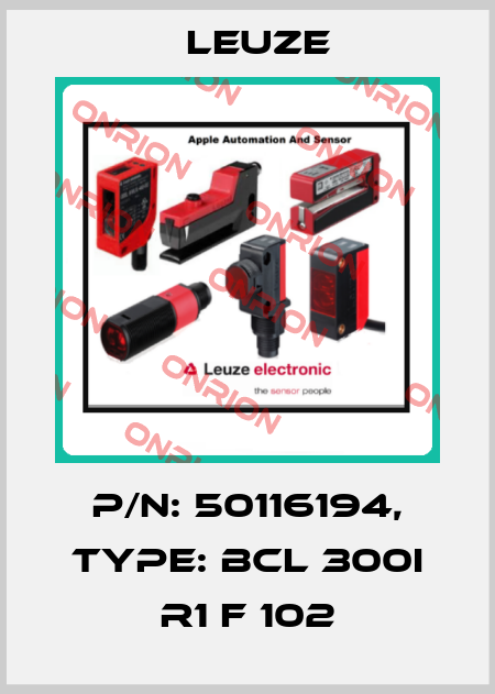 p/n: 50116194, Type: BCL 300i R1 F 102 Leuze