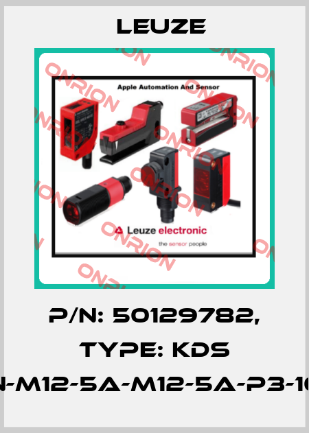 p/n: 50129782, Type: KDS DN-M12-5A-M12-5A-P3-100 Leuze