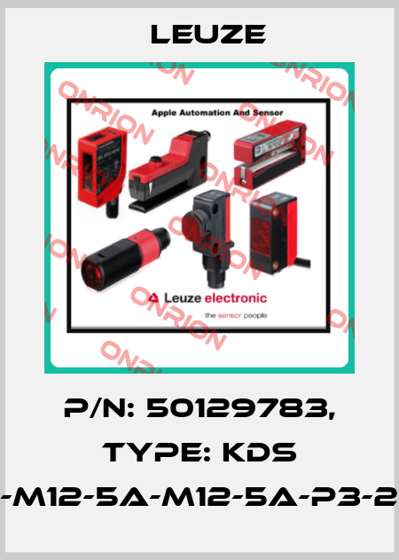p/n: 50129783, Type: KDS DN-M12-5A-M12-5A-P3-200 Leuze