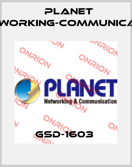 GSD-1603  Planet Networking-Communication