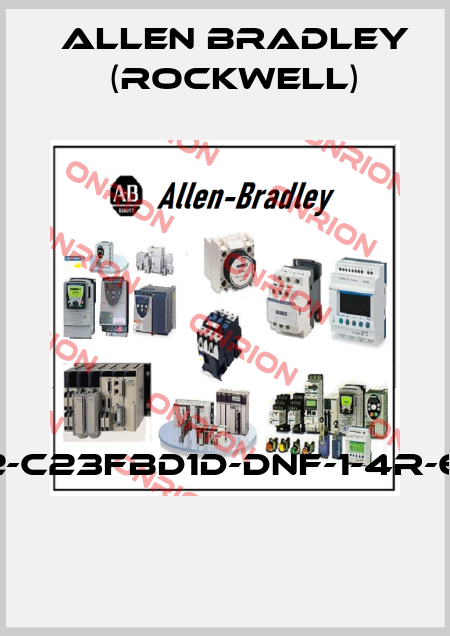 112-C23FBD1D-DNF-1-4R-6P  Allen Bradley (Rockwell)