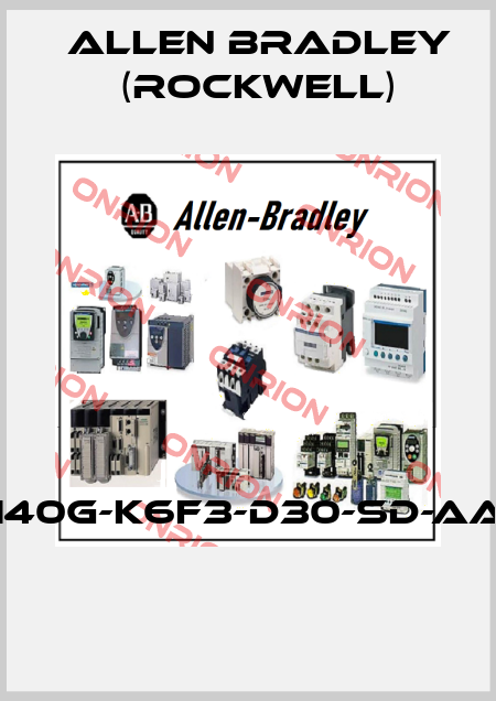 140G-K6F3-D30-SD-AA  Allen Bradley (Rockwell)