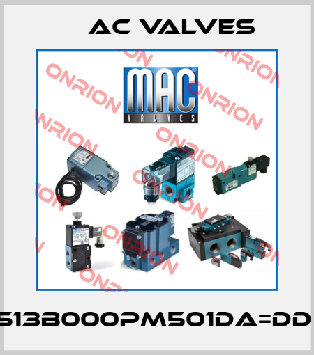 6513B000PM501DA=DD01 МAC Valves