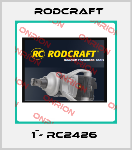 1¨- RC2426  Rodcraft