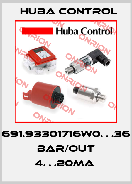 691.93301716W0…36 BAR/OUT 4…20MA  Huba Control