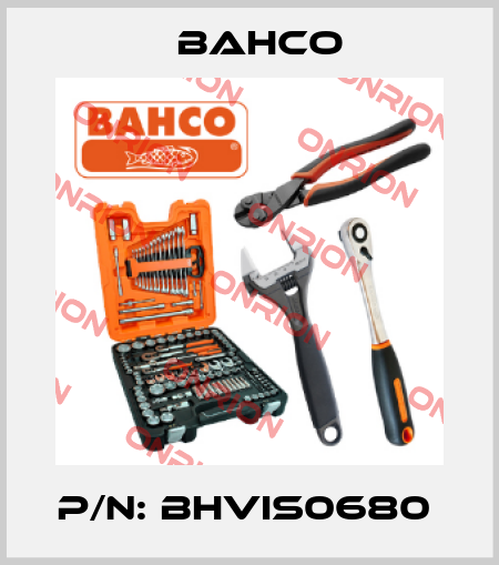 P/N: BHVIS0680  Bahco