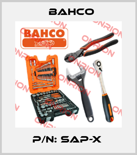 P/N: SAP-X  Bahco