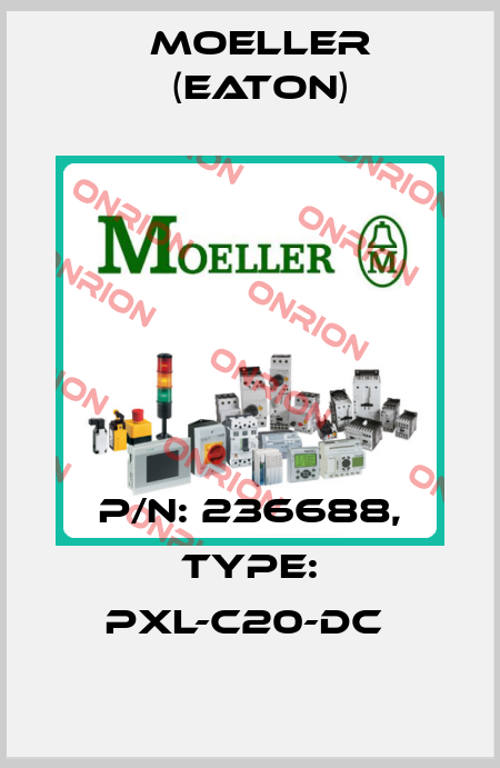 P/N: 236688, Type: PXL-C20-DC  Moeller (Eaton)