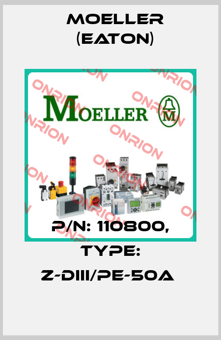 P/N: 110800, Type: Z-DIII/PE-50A  Moeller (Eaton)