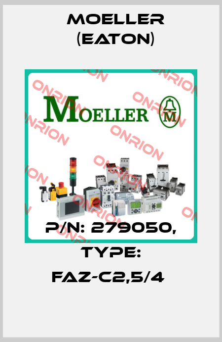 P/N: 279050, Type: FAZ-C2,5/4  Moeller (Eaton)