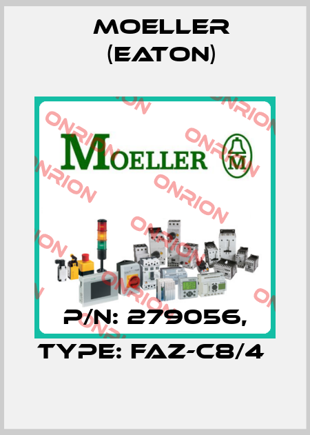 P/N: 279056, Type: FAZ-C8/4  Moeller (Eaton)
