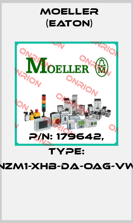 P/N: 179642, Type: NZM1-XHB-DA-OAG-VW  Moeller (Eaton)