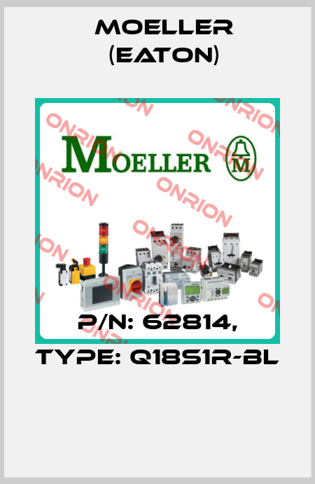 P/N: 62814, Type: Q18S1R-BL  Moeller (Eaton)