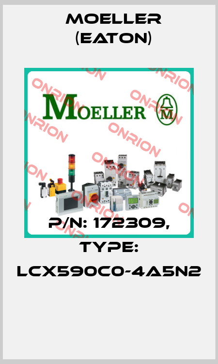 P/N: 172309, Type: LCX590C0-4A5N2  Moeller (Eaton)