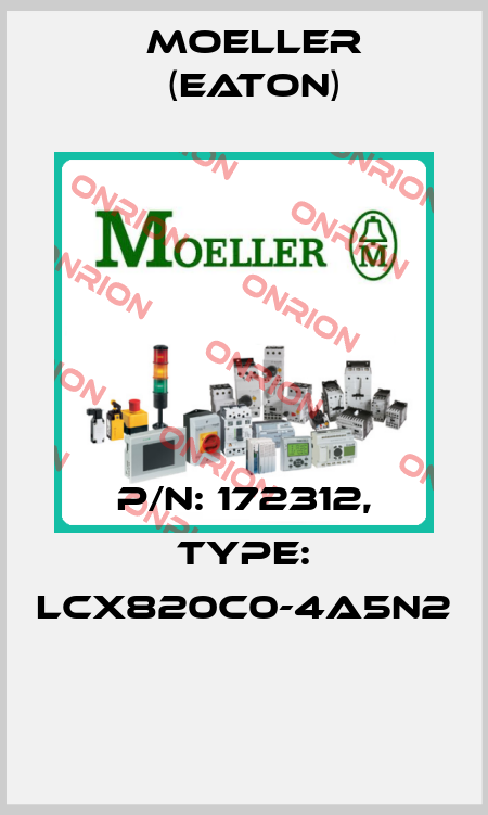 P/N: 172312, Type: LCX820C0-4A5N2  Moeller (Eaton)