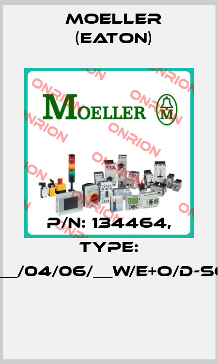 P/N: 134464, Type: XMIX16/3__/04/06/__W/E+O/D-SOND-RAL*  Moeller (Eaton)