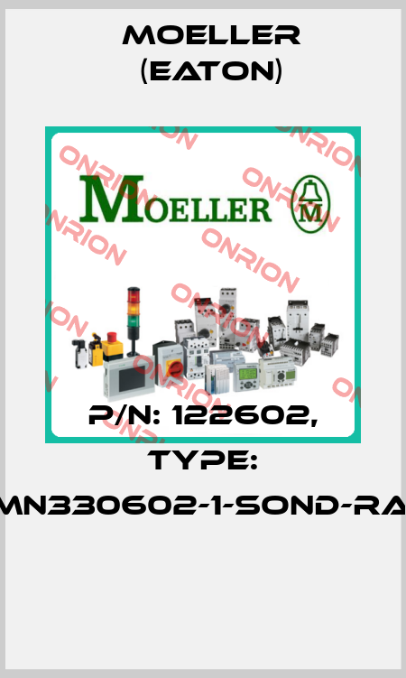 P/N: 122602, Type: XMN330602-1-SOND-RAL*  Moeller (Eaton)