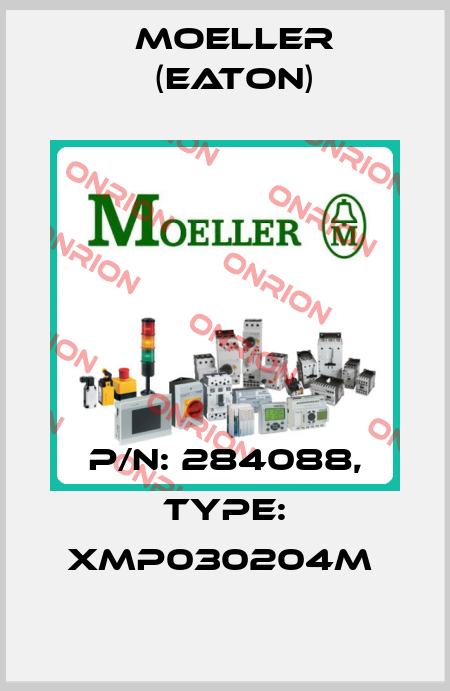 P/N: 284088, Type: XMP030204M  Moeller (Eaton)