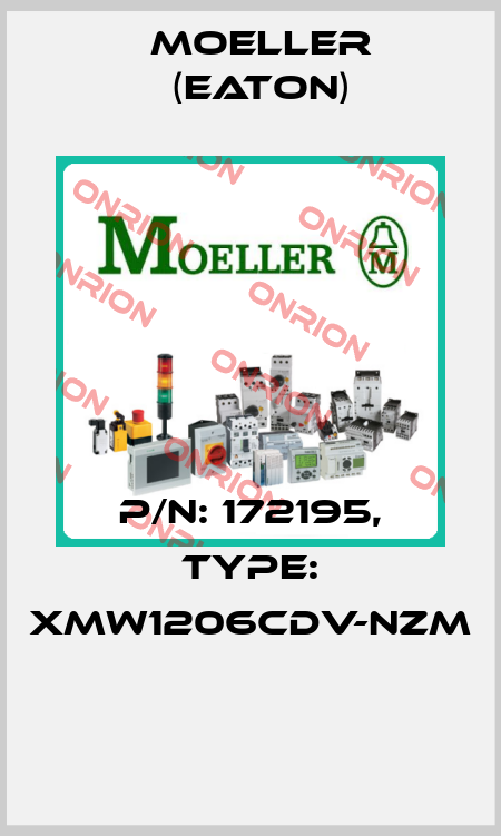 P/N: 172195, Type: XMW1206CDV-NZM  Moeller (Eaton)
