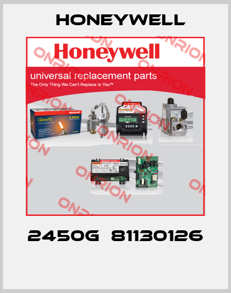 2450G  81130126  Honeywell