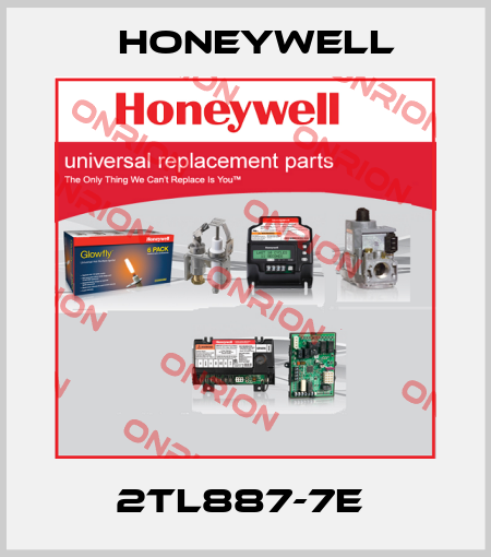 2TL887-7E  Honeywell