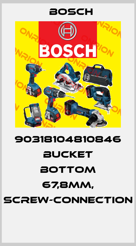 90318104810846 BUCKET BOTTOM 67,8MM, SCREW-CONNECTION  Bosch