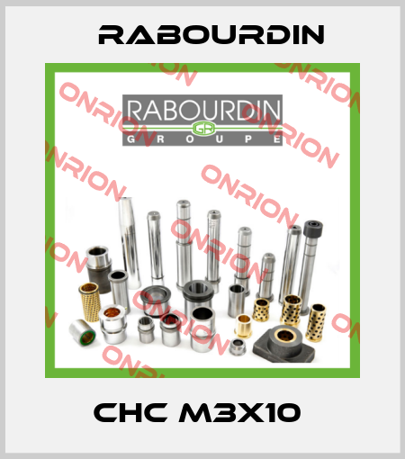 CHC M3x10  Rabourdin