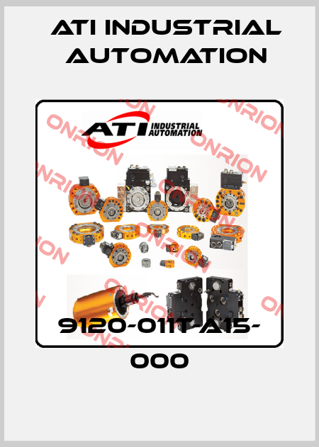 9120-011T-A15- 000 ATI Industrial Automation