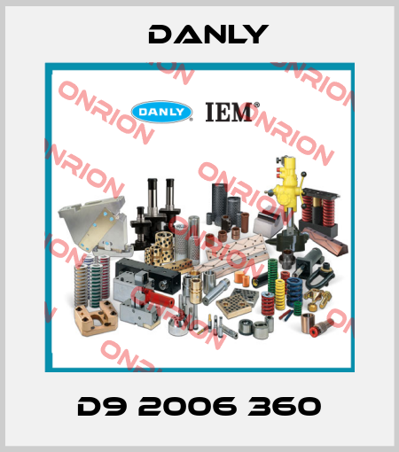 D9 2006 360 Danly