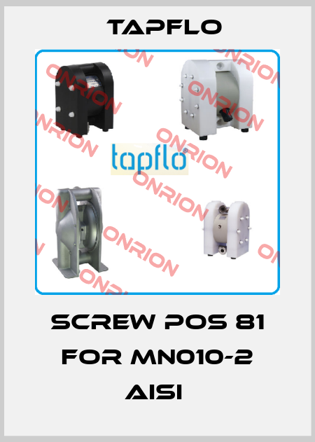 screw pos 81 for MN010-2 AISI  Tapflo