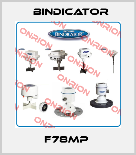 F78MP  Bindicator