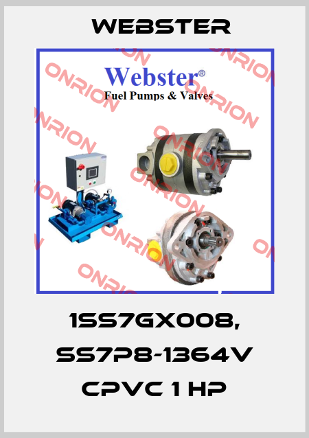 1SS7GX008, SS7P8-1364V CPVC 1 HP Webster